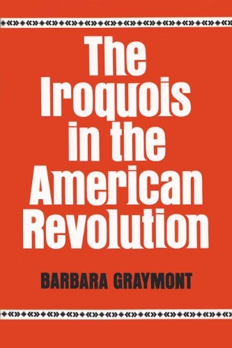 The Iroquois in the American Revolution.