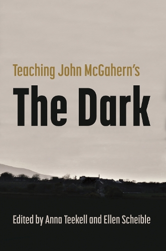Teaching John McGahern's the Dark.