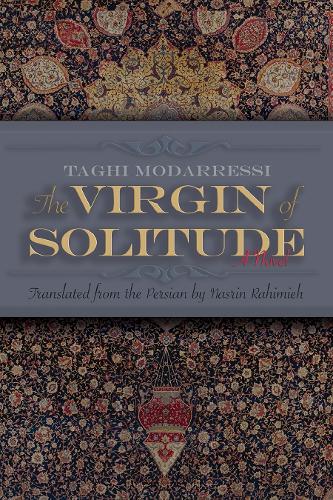 The Virgin of Solitude: A Novel.