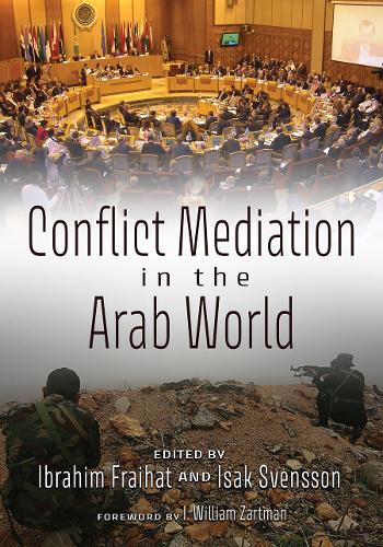 Conflict Mediation in the Arab World.