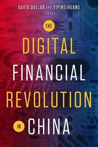 The Digital Financial Revolution in China.