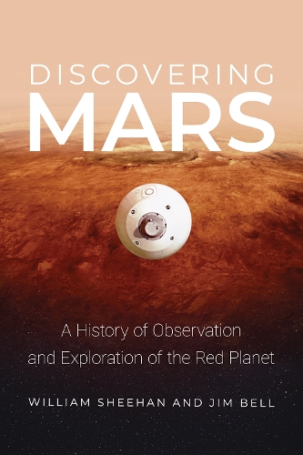 Discovering Mars: A History of Observation and Exploration of the Red Planet.