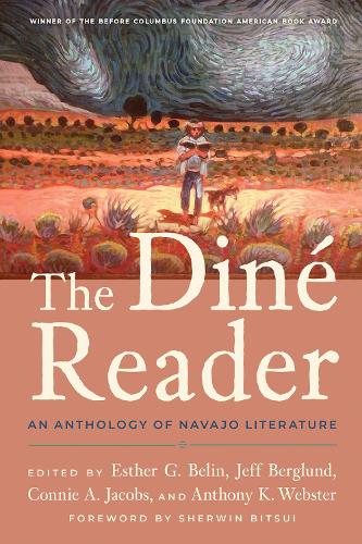 The Dine Reader: An Anthology of Navajo Literature.