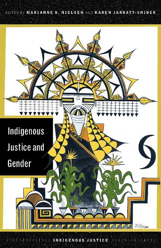 Indigenous Justice and Gender.