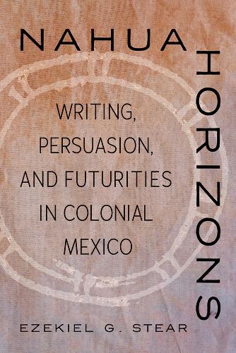 Nahua Horizons