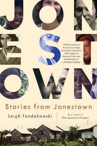 Stories from Jonestown.