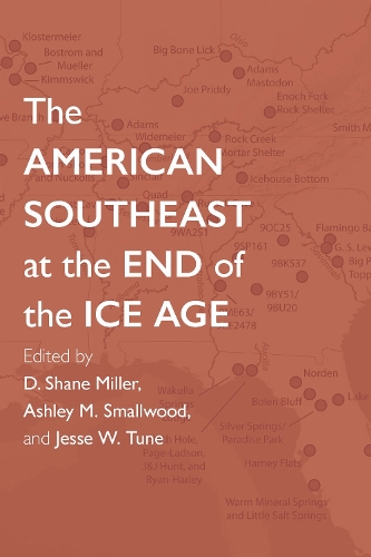 The American Southeast at the End of the Ice Age.