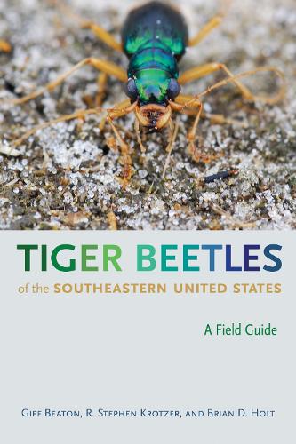 Tiger Beetles of the Southeastern United States: A Field Guide.