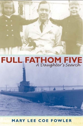 Full Fathom Five: A Daughter's Search.