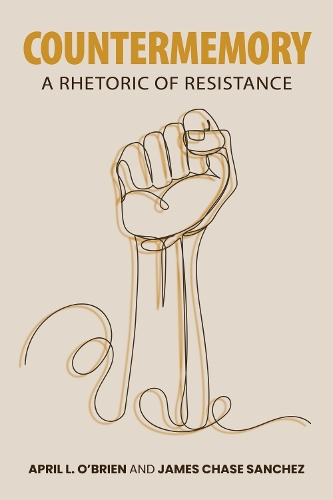 Countermemory: A Rhetoric of Resistance.