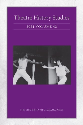 Theatre History Studies 2024, Vol 43.