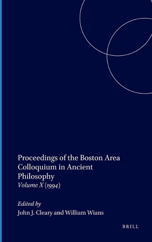 Proceedings of the Boston Area Colloquium in Ancient Philosophy: Volume X (1994)
