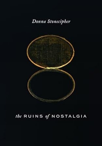 The Ruins of Nostalgia.