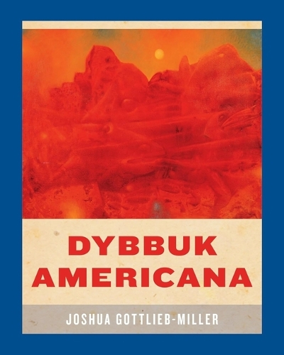 Dybbuk Americana.