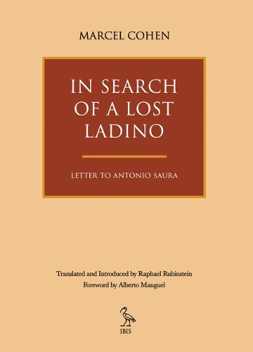 In Seach of a Lost Ladino: Letter to Antonio Saura.