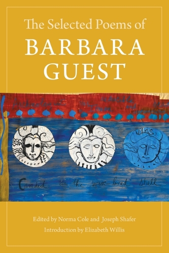 The Selected Poems of Barbara Guest.