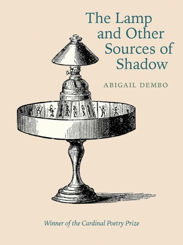 The Lamp and Other Sources of Shadow.