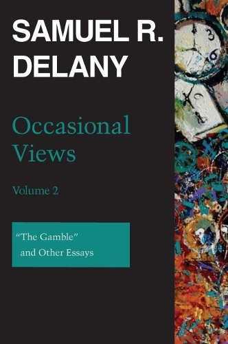 Occasional Views, Volume 2: "The Gamble" and Other Essays.