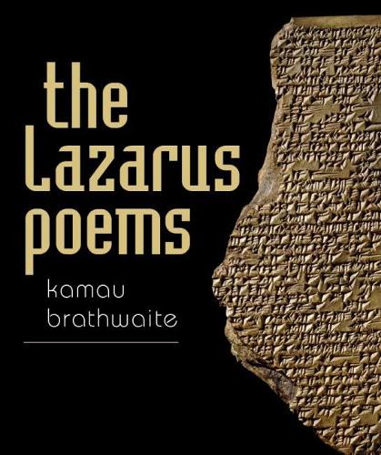 The Lazarus Poems.