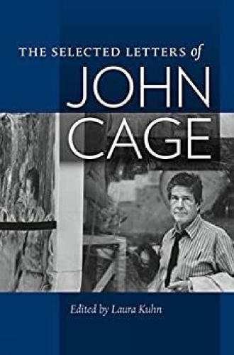 The Selected Letters of John Cage.