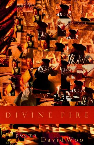 Divine Fire: Poems.