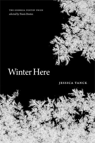 Winter Here: Poems.