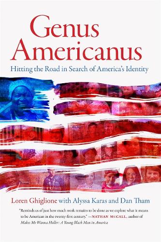 Genus Americanus: Hitting the Road in Search of America's Identity.
