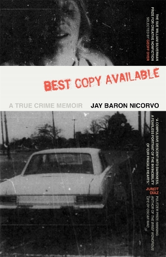 Best Copy Available: A True Crime Memoir.