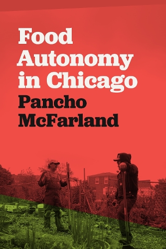 Food Autonomy in Chicago.
