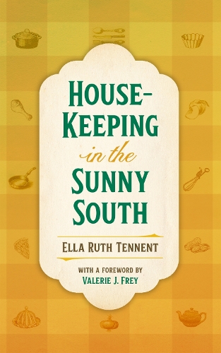 House-Keeping in the Sunny South.
