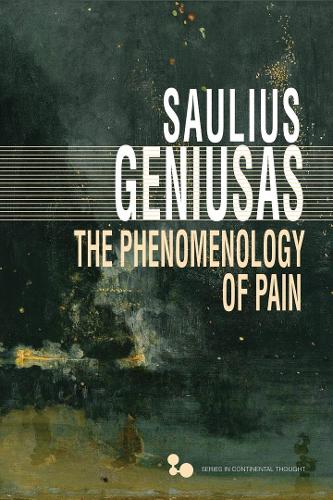 The Phenomenology of Pain.