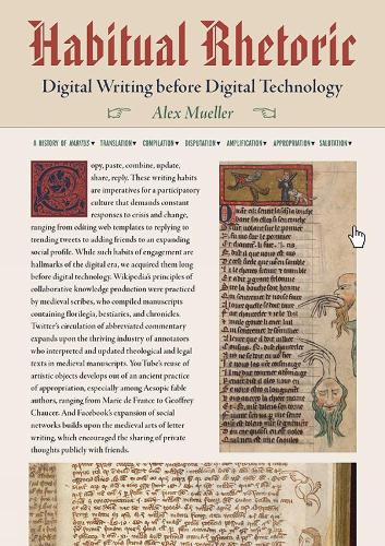 Habitual Rhetoric: Digital Writing Before Digital Technology.