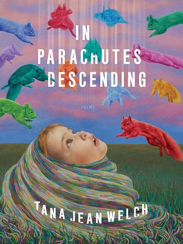 In Parachutes Descending: Poems.