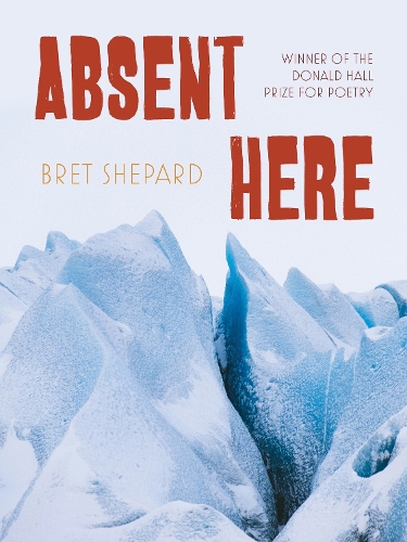 Absent Here: Poems.
