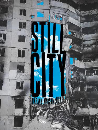 Still City: Poems.
