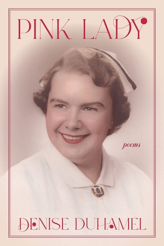 Pink Lady: Poems.