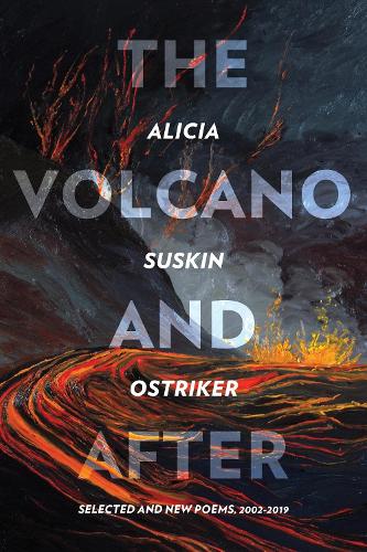The Volcano and After: Selected and New Poems 2002-2019.