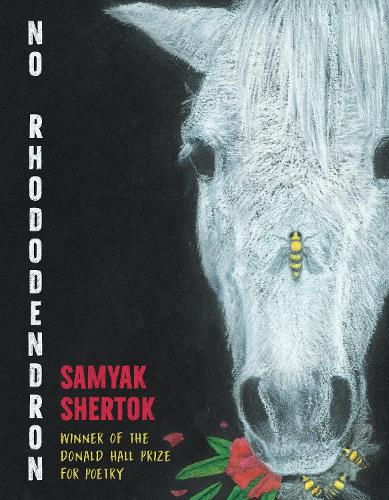 No Rhododendron: Poems.