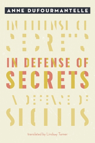 In Defense of Secrets.