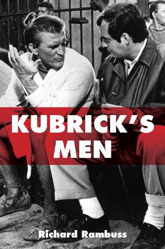 Kubrick's Men. New edition
