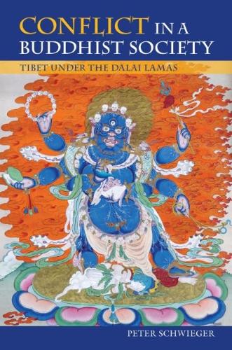 Conflict in a Buddhist Society: Tibet Under the Dalai Lamas.