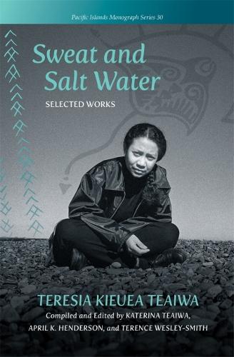 Sweat and Salt Water: Selected Works.