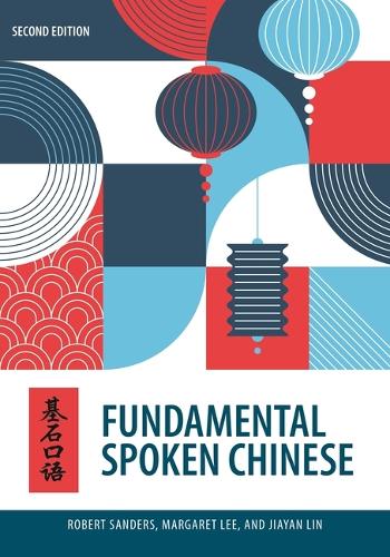 Fundamental Spoken Chinese. Second Edition