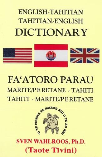 English-Tahitian, Tahitian-English Dictionary.