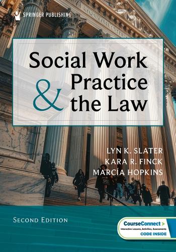 Social Work Practice and the Law. 2nd New edition