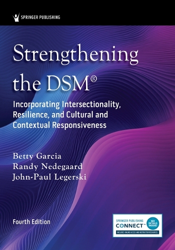 Strengthening the Dsm(r): Incorporating Intersectionality, Resilience, and Cultural and Contextual Responsiveness.