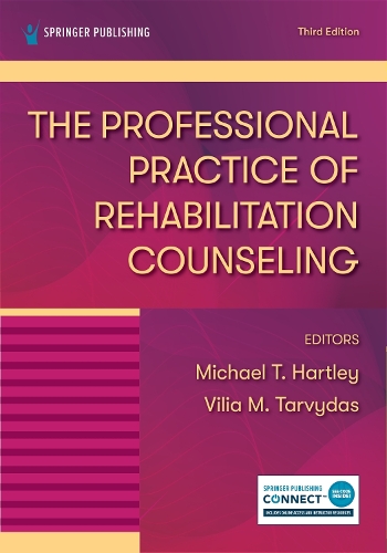 The Professional Practice of Rehabilitation Counseling. 3rd New edition