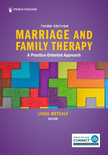 Marriage and Family Therapy: A Practice-Oriented Approach 3rd Revised edition