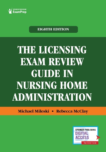 The Licensing Exam Review Guide in Nursing Home Administration. 8th New edition