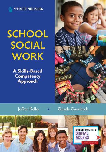 School Social Work: A Skills-Based Competency Approach.